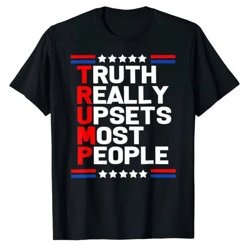 Trump Truth Really Upset Most People Trump 2024